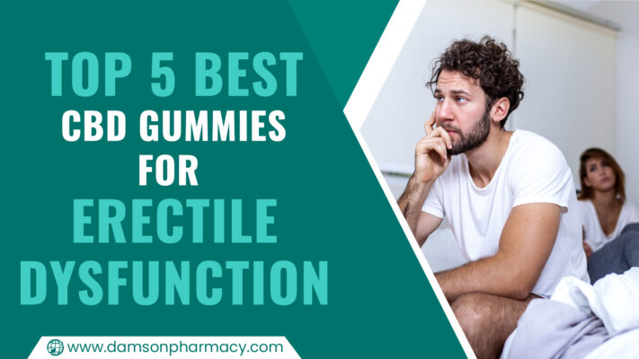 Top 5 Best CBD Gummies for Erectile Dysfunction