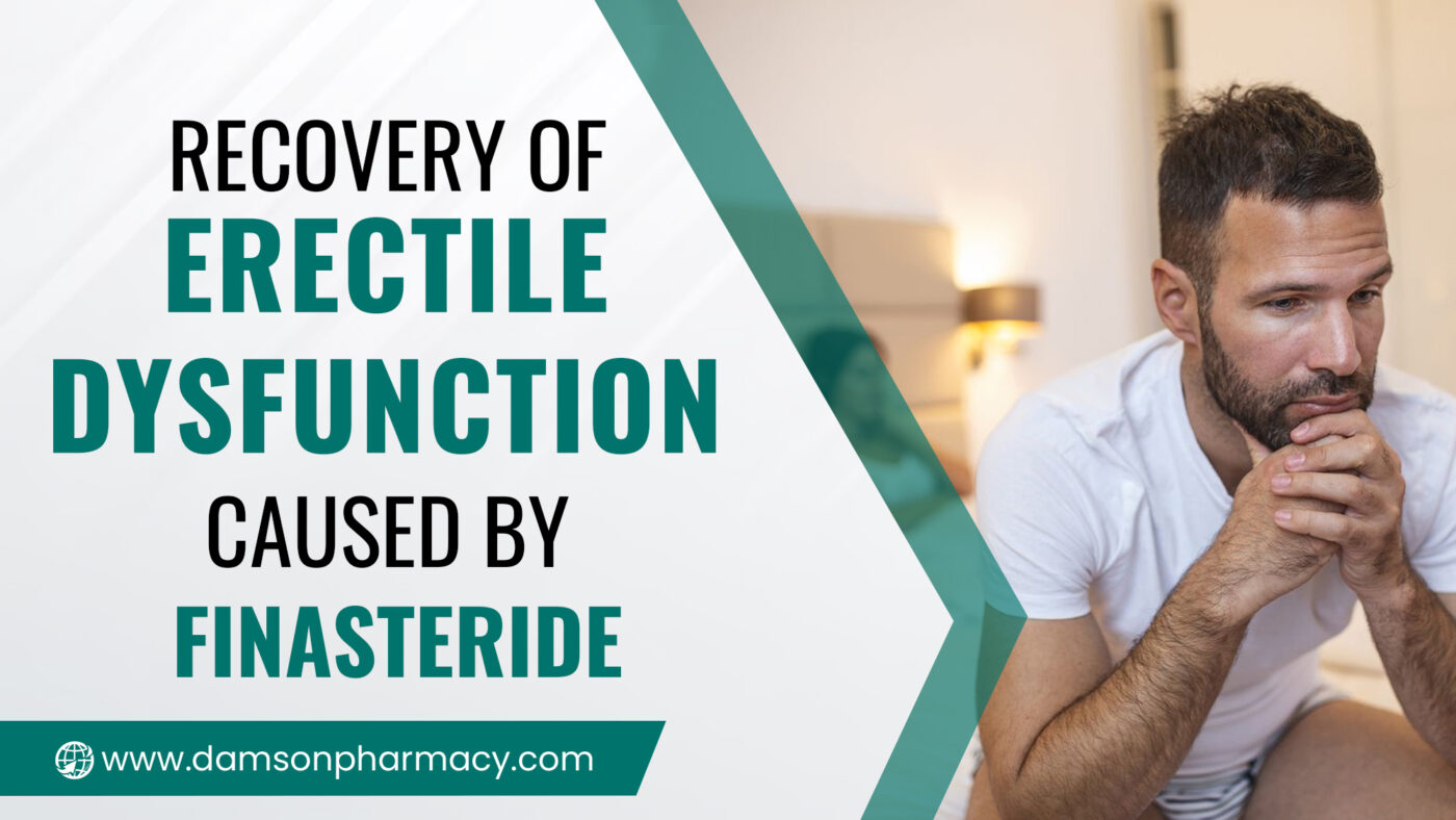 Recovery of Erectile Dysfunction Caused By Finasteride