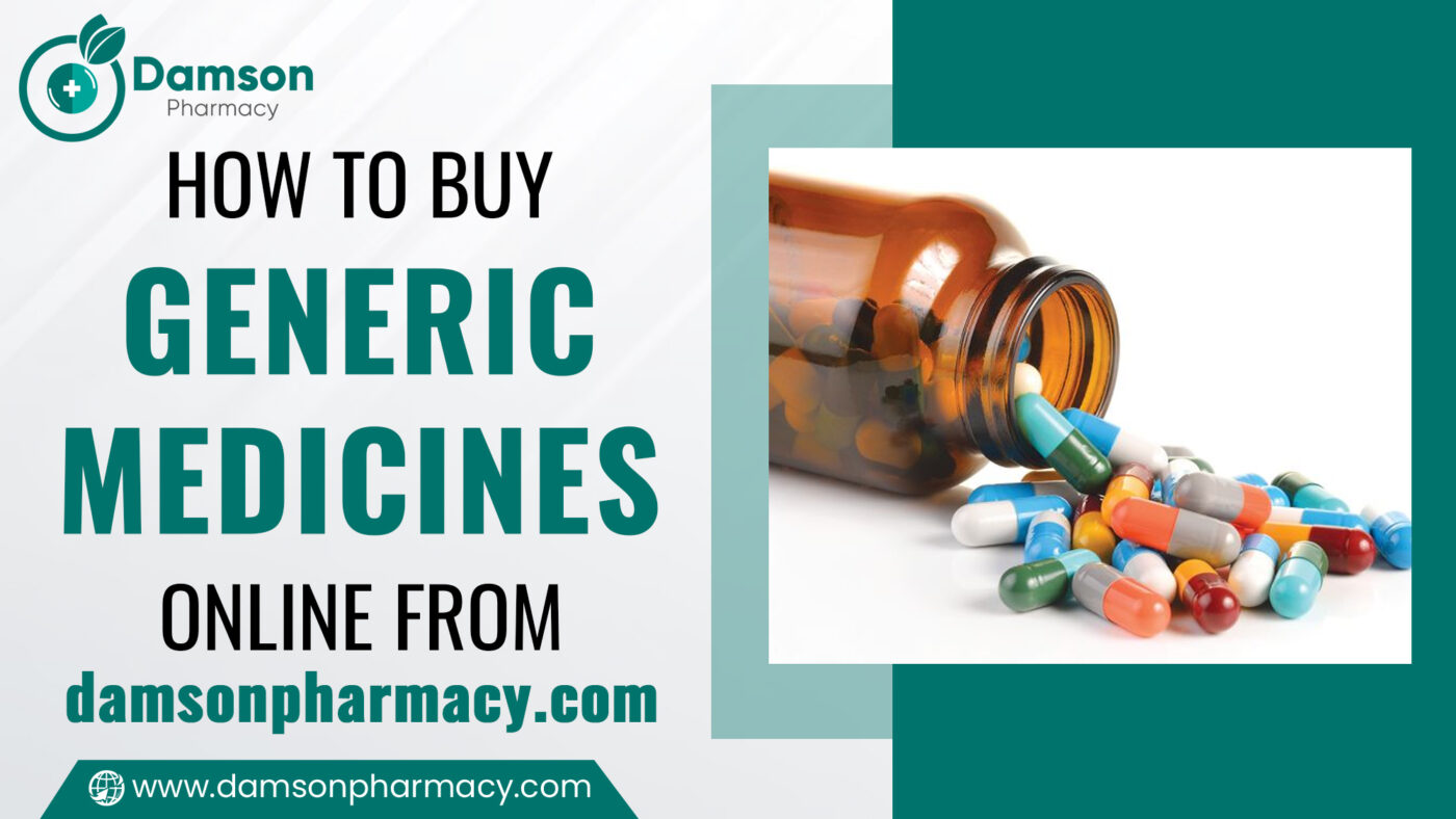 How To Buy Generic Medicines Online From damsonpharmacy.com