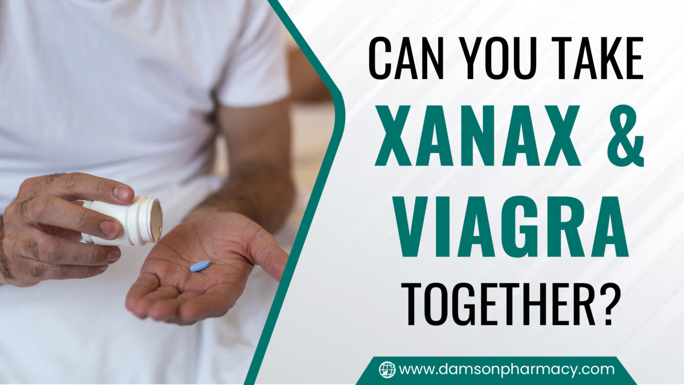 Can you Take Xanax and Viagra together