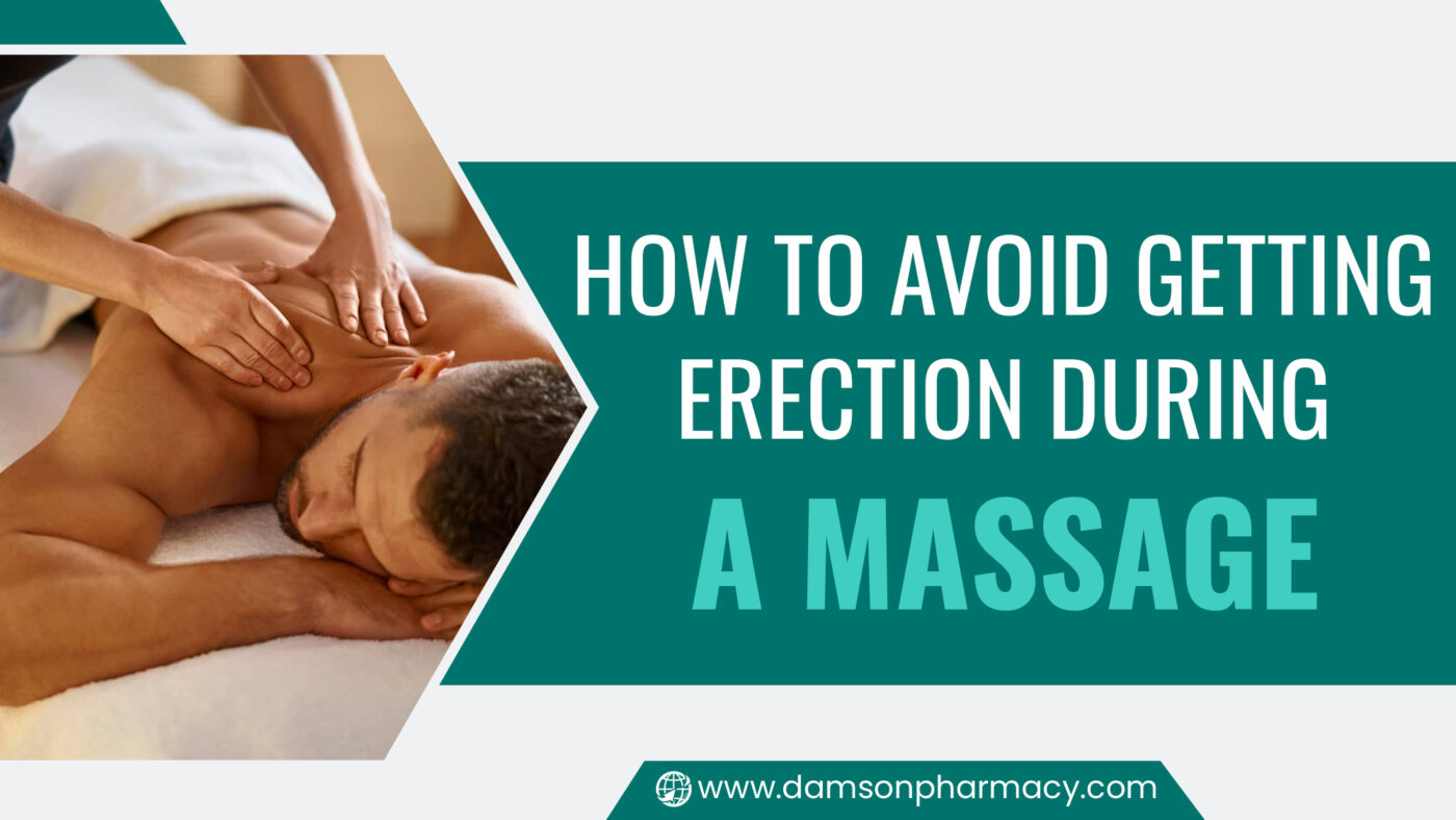 How To Avoid Getting Erection During A Massage