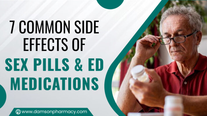7 Common Side Effects of Sex Pills and ED Medications