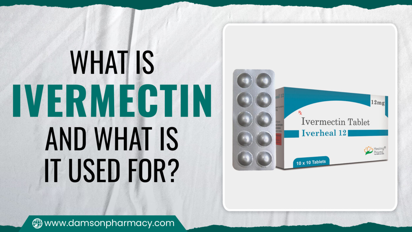 What is Ivermectin and What is it Used For