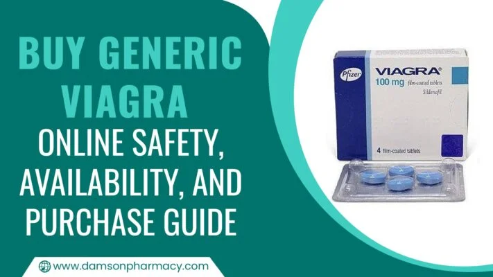 Buy Generic Viagra Online: Safety, Availability, and Purchase Guide