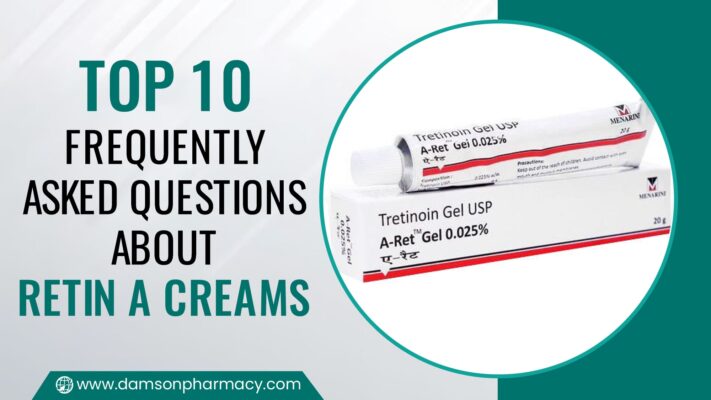 Top 10 Frequently Asked Questions About Retin A Creams