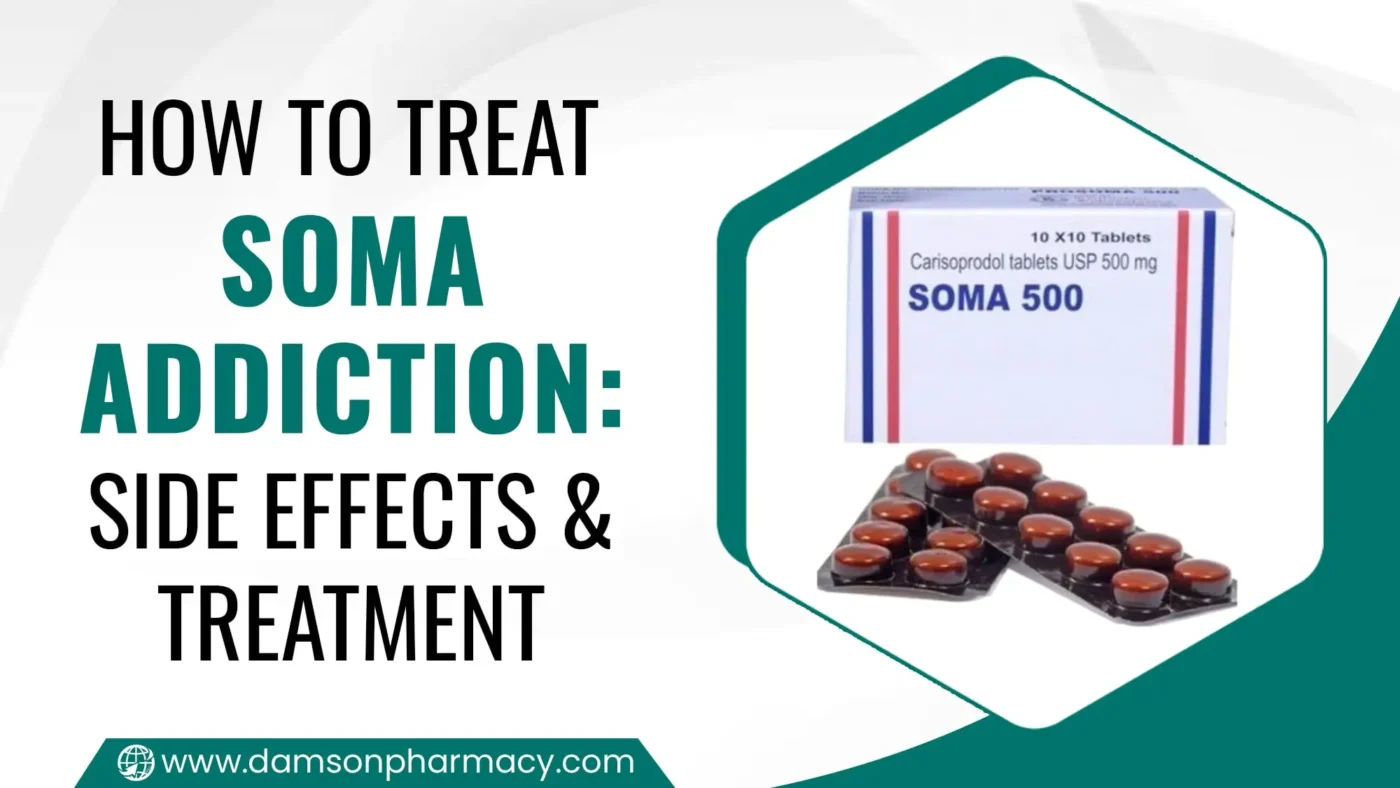 How to Treat Soma Addiction Side Effects & Treatment