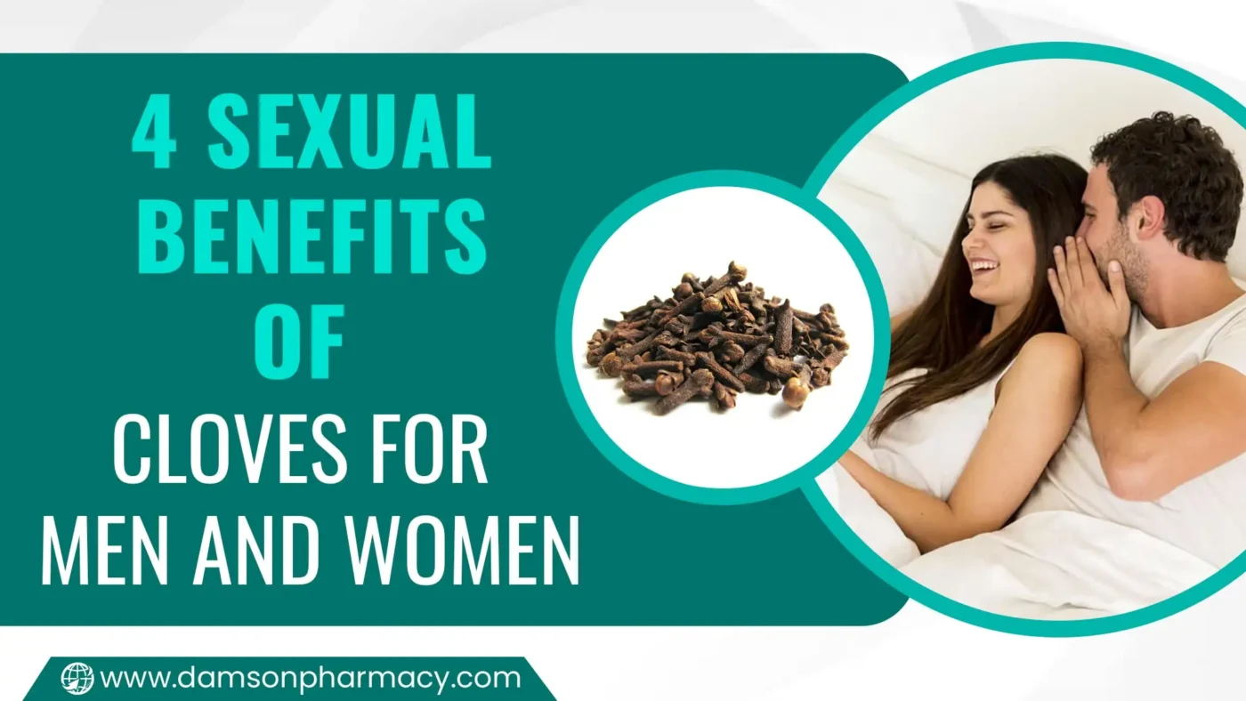 4 Sexual Benefits of Cloves For Men and Women