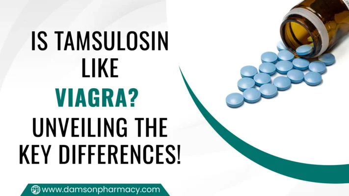 Is Tamsulosin Like Viagra Unveiling the Key Differences!