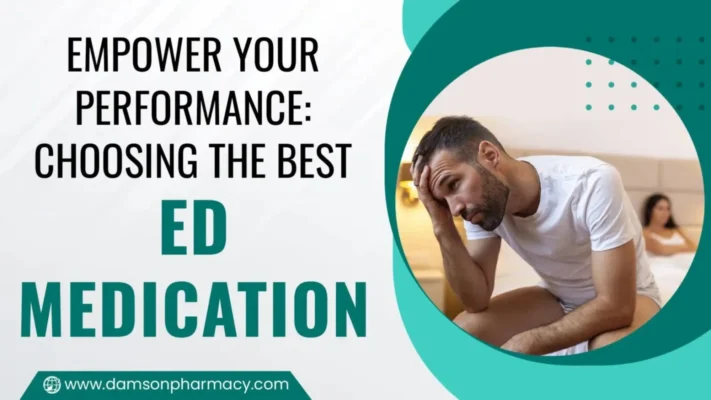 Empower Your Performance Choosing the Best ED Medication