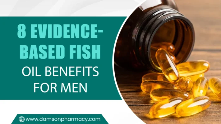 8 Evidence-based Fish Oil Benefits for Men